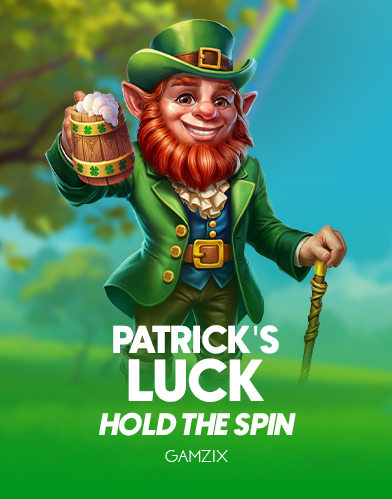 Patrick's Luck: Hold The Spin