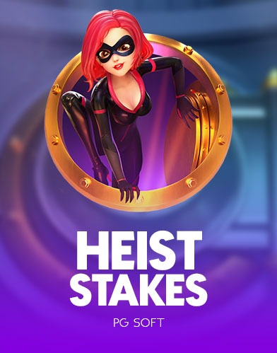 Heist Stakes