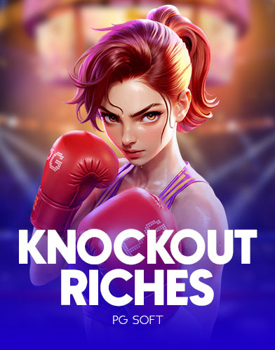 Knockout Riches