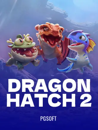 Dragon Hatch 2